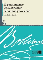 book El pensamiento del Libertador: Economía y sociedad