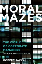 book Moral Mazes: The World of Corporate Managers