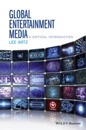 book Global Entertainment Media: A Critical Introduction