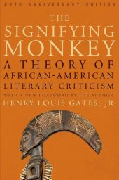 book The Signifying Monkey: A Theory of African American Literary Criticism