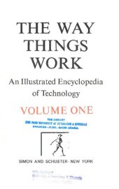 book The way things work : an illustrated enyclopedia of technology Vol. 1