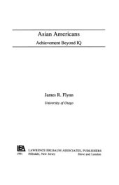 book Asian Americans : achievement beyond IQ