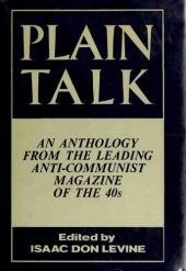 book Plain talk: An anthology from the leading anti-Communist magazine of the 40s