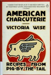 book American Charcuterie: Recipes from Pig-By-the-Tail