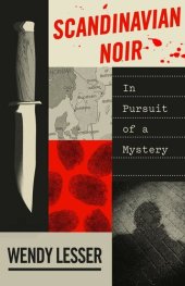 book Scandinavian Noir: In Pursuit of a Mystery