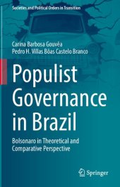 book Populist Governance In Brazil: Bolsonaro In Theoretical And Comparative Perspective