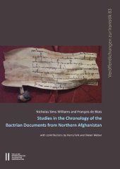 book Studies in the Chronology of the Bactrian Documents from Northern Afghanistan