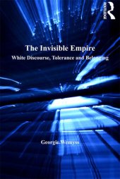 book The Invisible Empire (Studies in Migration and Diaspora)