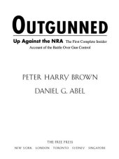 book Outgunned: Up Against the NRA