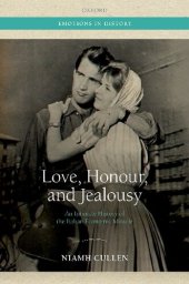 book Love, Honour, and Jealousy: An Intimate History of the Italian Economic Miracle