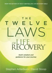 book The Twelve Laws of Life Recovery: Wisdom for Your Journey