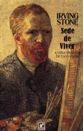 book Sede de Viver - A vida trágica de Van Gogh