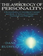 book The Astrology of Personality: A Re-Formulation of Astrological Concepts and Ideals, in Terms of Contemporary Psychology and Philosophy