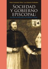 book Sociedad y gobierno episcopal : las visitas del obispo Manuel de Mollinedo y Angulo (Cuzco, 1674-1694)