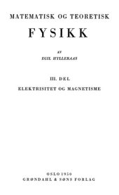 book Matematisk og teoretisk fysikk 3: Elektrisitet og magnetisme