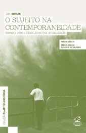 book O sujeito na contemporaneidade: Espaço, dor e desalento na atualidade