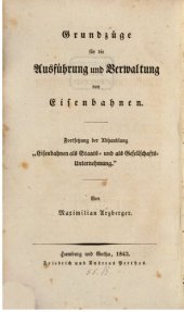 book Grundzüge für die Ausführung und Verwaltung von Eisenbahnen