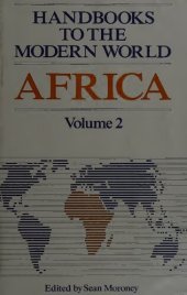 book Handbook to the Modern World: Africa Vol 2.