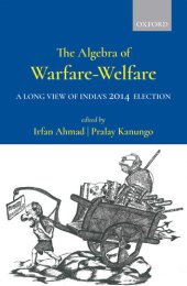 book The Algebra of Warfare-Welfare: A Long View of India's 2014 Election