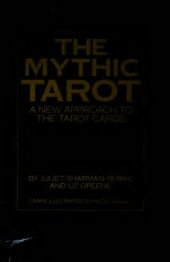 book The mythic tarot: a new approach to the tarot cards