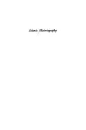 book Islamic Historiography: The Histories of Mas'udi