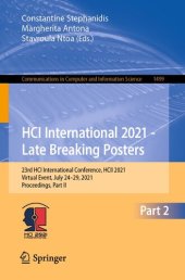 book HCI International 2021 - Late Breaking Posters: 23rd HCI International Conference, HCII 2021, Virtual Event, July 24–29, 2021, Proceedings, Part II ... in Computer and Information Science)