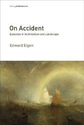 book On Accident: Episodes in Architecture and Landscape