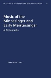 book Music of the Minnesinger and Early Meistersinger: A Bibliography