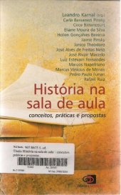 book História na sala de aula: conceitos, práticas e propostas