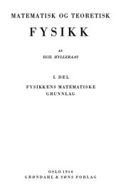 book Matematisk og teoretisk fysikk 1: Fysikkens matematiske grunnlag