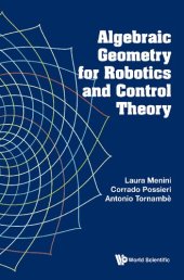 book Algebraic Geometry for Robotics and Control Theory