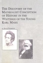 book The Discovery of the Materialist Conception of History in the Writings of the Young Karl Marx