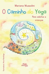 book O Caminho do Yoga: para adultos e crianças