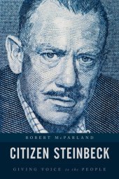 book Citizen Steinbeck: Giving Voice to the People