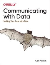 book Communicating with Data: Making Your Case With Data