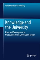 book Knowledge and the University: Islam and Development in the Southeast Asia Cooperation Region