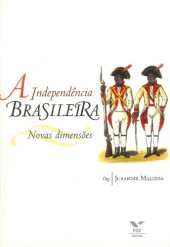 book A independência brasileira: novas dimensões