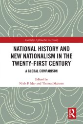 book National History and New Nationalism in the Twenty-First Century: A Global Comparison