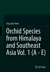 book Orchid Species from Himalaya and Southeast Asia Vol. 1 (A - E)