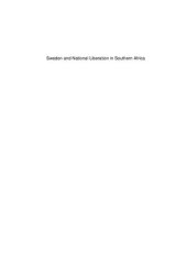 book Sweden and National Liberation in Southern Africa, Volume I: Formation of a Popular Opinion (1950–1970)