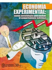 book Economía experimental: nuevas metodologías para analizar el comportamiento individual