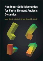 book Nonlinear Solid Mechanics for Finite Element Analysis: Dynamics