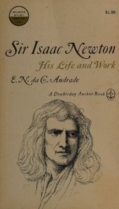 book Sir Isaac Newton His Life and Work