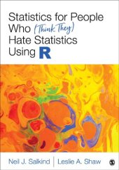 book Statistics for People Who (Think They) Hate Statistics Using R