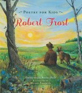 book Poetry for Kids: Robert Frost