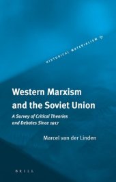 book Western Marxism and the Soviet Union: A Survey of Critical Theories and Debates Since 1917