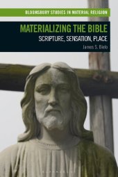 book Materializing the Bible: Scripture, Sensation, Place