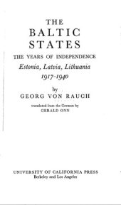 book The Baltic States: The Years of Independence Estonia Latvia Lithuania 1917-1940