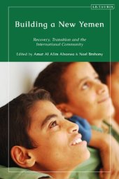 book Building a New Yemen: Recovery, Transition and the International Community