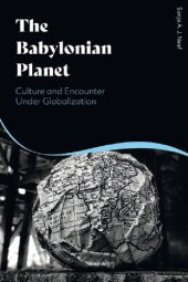 book The Babylonian Planet: Culture and Encounter Under Globalization